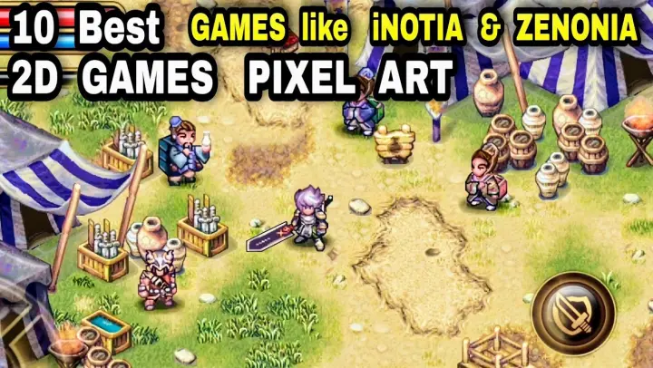 Top 10 Pixel Art Games OFFLINE OPEN WORLD Games Android (Pixel art games Like ZENONIA and iNOTIA)