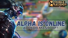 Alpha masih op kah?