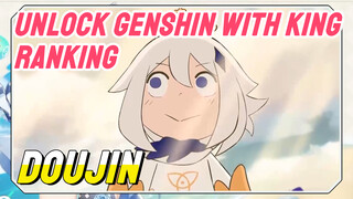 [Genshin,  Doujin]Unlock Genshin with King Ranking