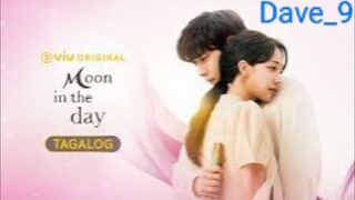 MOON IN THE DAY EPISODE 1 TAGALOG DUBBED