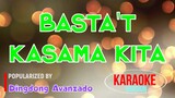 Basta't Kasama Kita - Dingdong Avanzado | Karaoke Version |🎼📀▶️