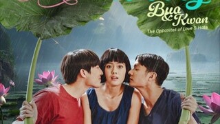 Bua and Kwan: The Opposites of Love and Hate Ep 22