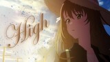 High -「AMV」- Anime MV - Romance AMV