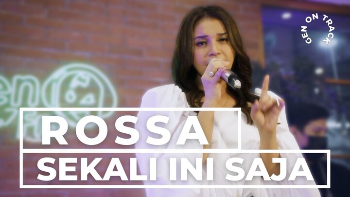 ROSSA  - SEKALI INI SAJA (LIVE) | GENONTRACK