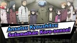 Ansatsu Kyoushitsu | Selamatkan Koro-sense oleh Kelas 3-E
