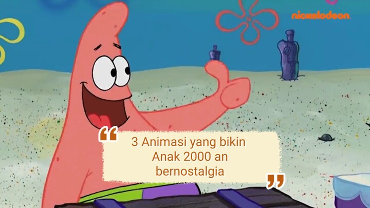 Animasi Nostalgia anak 2000 an