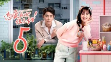 🇨🇳EP5 My Troublesome Honey (2024)