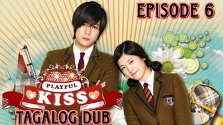 EPISODE 6: PLAYFUL KISS TAGALOG DUB