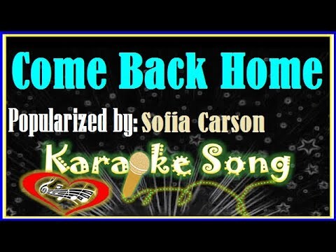 Come Back Home Karaoke Version by Sofia Carson- Minus One Karaoke Cover