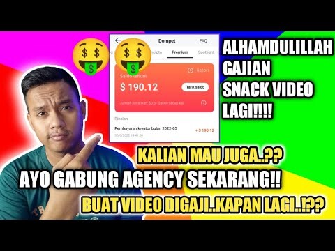 KEUNTUNGAN GABUNG AGENCY SNACK VIDEO..GABUNG SEKARANG!!!