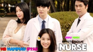 Mysterious nurse (2018) episode 3 in hindi dubbed