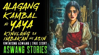 ALAGANG KAMBAL NI YAYA KINULONG SA IMBAKAN NG ASIN | Kwentong Aswang | True Story | 01/26/2025 🎬