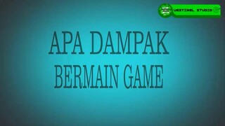 Ingin Tahu "Apa Dampak Bermain Game"