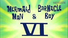 S4-Eps 7B | MERMAIDMAN & BARNACLEBOY VI dub indo