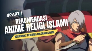 EMANG ADA ANIME ISLAM? || Review Anime The Journey by MilonanaKawaii