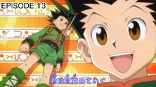 HUNTER X HUNTER EPISODE 13 TAGALOG DUB