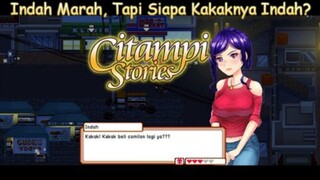 Ternyata Indah Punya Kakak, Tapi Siapa? |Citampi Stories Part 27