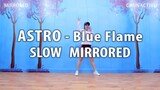 [Dance Cover] ASTRO(아스트로)🔥 Blue Flame Mirrored Dance Cover by ChunActive