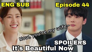 IT'S BEAUTIFUL NOW EPISODE 44 ENG SUB Lee Hyun-Jae helps Na Yoo-Na's case because of Lee Soo-Jae