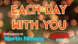 Each Day With You - Martin Nievera | Karaoke Version |🎼📀▶️