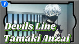 [Devils' Line] Tamaki Anzai: Welcome Back_1