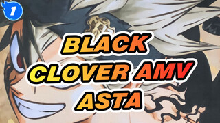[Black Clover AMV] Asta: Whatever Difficulties Ahead, I'll Overcome All (Asta Solo)_1