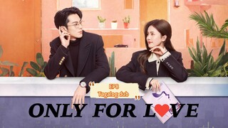 ONLY FOR LOVE episode 8❤️🥰 Tagalog dub