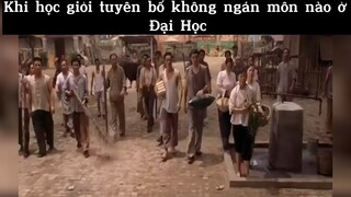 Khi học giỏi tuyên bố không ngán môn nào đại học