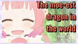 The moe-est dragon in the world