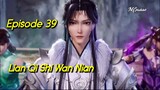 LIAN QI SHI WAN NIAN EP 39|100.000 Years of Refining Qi episode39
