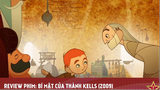 [Review Phim Hoạt Hình] BÍ MẬT CỦA THÀNH KELLS _ The Secret of Kells _ Cartoon S