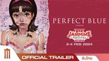 Perfect Blue - Official Trailer