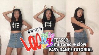 ITZY - LOCO MV Teaser 2 EASY DANCE TUTORIAL (MIRRORED + SLOW) | ITZY LOCO CHORUS DANCE TUTORIAL