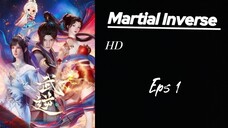 Martial Inverse Eps 1 Sub indo (HD)