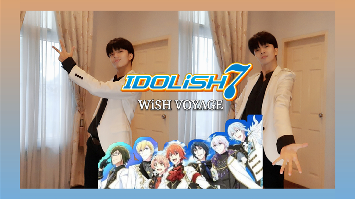 『IDOLiSH7』Wish Voyage ไปตามฝันด้วยกันเถอะ!! (Dance)