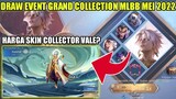 DRAW EVENT GRAND COLLECTION MLBB BULAN MEI 2022!! INI HARGA SKIN COLLECTOR VALE MOBILE LEGENDS