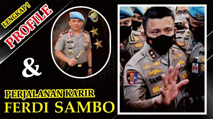 Profil dan Fakta Menarik FERDI SAMBO