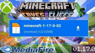 Minecraft 1.17 New Cave Update | Xbox Sign In | Official Release | MediaFire Download