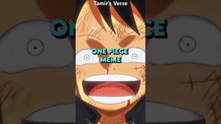 What Is The BEST One Piece Meme?!? #anime #onepiece #luffy #shorts