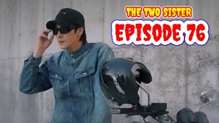 ENG/INDO]The Two Sisters||Episode 76||Preview||Lee So-yeon,Ha Yeon-joo,Oh Chang-seok,Jang Se-hyun.