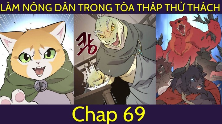 LÀM NÔNG DÂN TRONG TÒA THÁP THỬ THÁCH CHAP 69 | REVIEW TRUYỆN TRANH