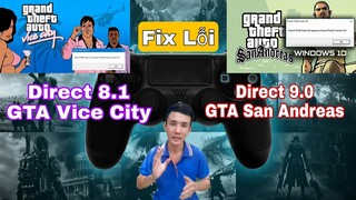 Cách fix lỗi Direct 8.1 GTA City và Direct 9.0 GTA San mới nhất 2021