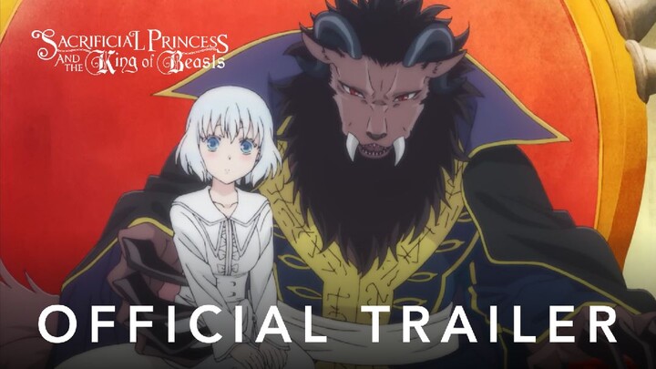 Sacrificial Princess and the King of Beasts - Official Trailer (Subtitle Indonesia)