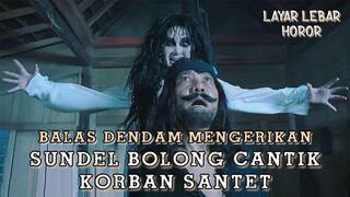 Balas Dendam Mengerikan Sundel Bolong Cantik Korban Santet