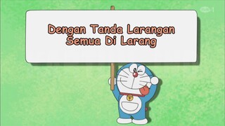 Doraemon Bahasa Indonesia(HD) - Dengan Tanda Larangan semua di Larang.