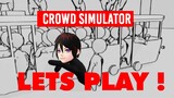 Crowd Simulator Gameplay steam indonesia [VTUBER INDO]