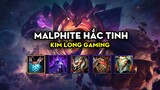 Kim Long Gaming - Malphite hắc tinh
