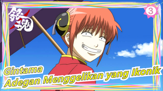 [Gintama] Adegan Menggelikan yang Ikonik Bagian 23_3