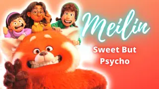 Sweet But Psycho - Meilin - ( Turning Red - MV )