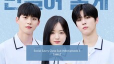 Social Savvy Class Sub Indo Subtitle Indonesia Episode 8 ( Tamat )